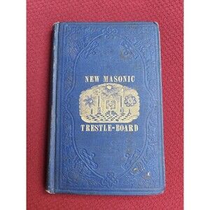 Masonic Trestle-Board Moore 1870 Stereotype Ed Knights Templars Ritual (Good)